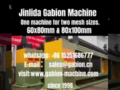 Machine à Gabion Jinlida: Une machine, deux tailles de mailles (60x80mm et 80x100mm) depuis 1998